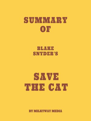 cover image of Summary of Blake Snyder's Save the Cat